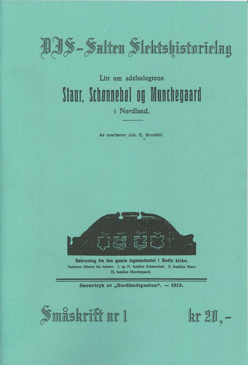 Adelsslektene Staur, Schønnebøl og Munchegaard i Nordland. Kr. 20,-