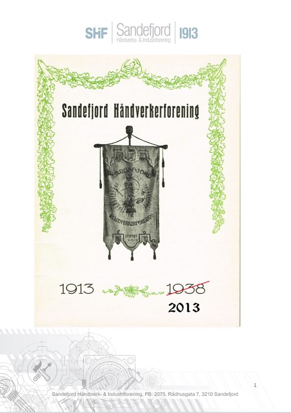 Sandefjord håndverks- og Industriforening 1913-2013
