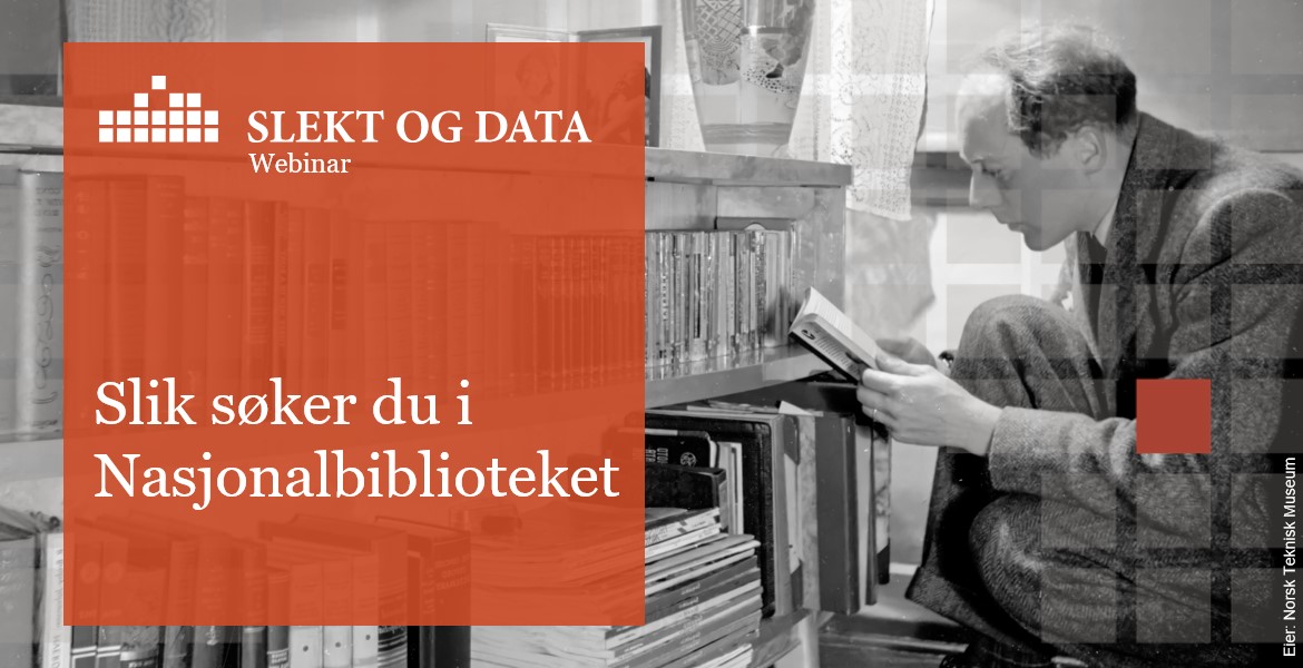 Tittel på webinaret + gammelt bilde av mann leser bok ved bokhylle