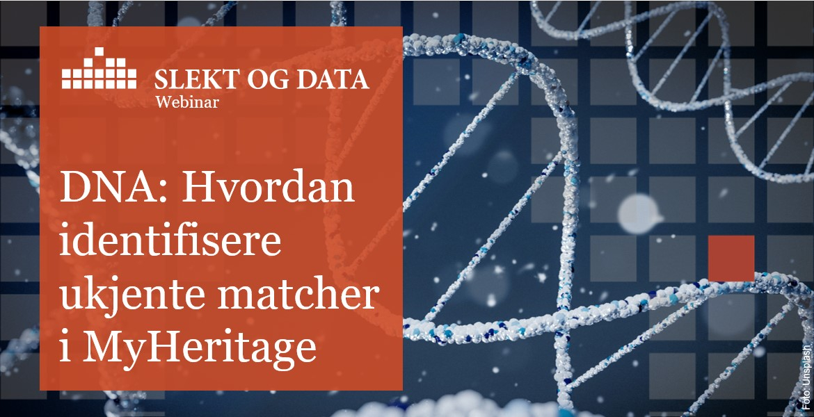 Webinarbilde: Hvordan identifisere ukjente matcher i MyHeritage