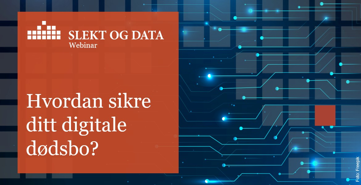 Toppbilde: Webinar om Det digitale dødsbo