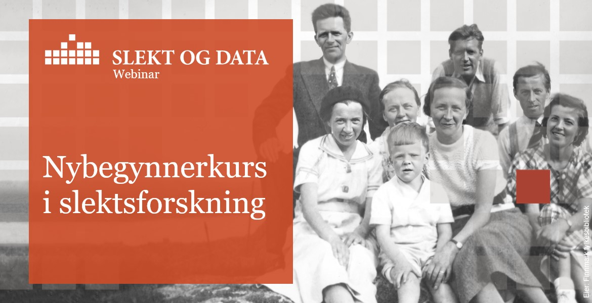 Forsidebilde: Webinar_Nybegynnerkurs i slektsforskning. Bilde av familie med webinarteksten.